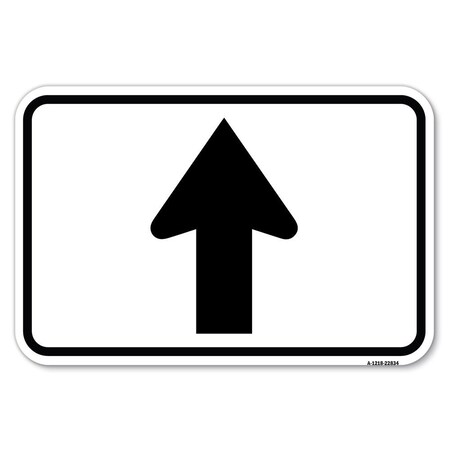 Signmission Safety Sign, 12 in Height, Aluminum, 18 in Length, 22834 A-1218-22834